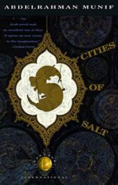 Cities of Salt: A Literary Oasis Exploring Love, Loss, and Modernization in Egypt