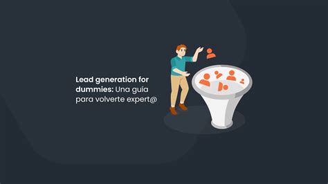  Lead Generation for Dummies: Um guia irreverente para a arte da atração de clientes!